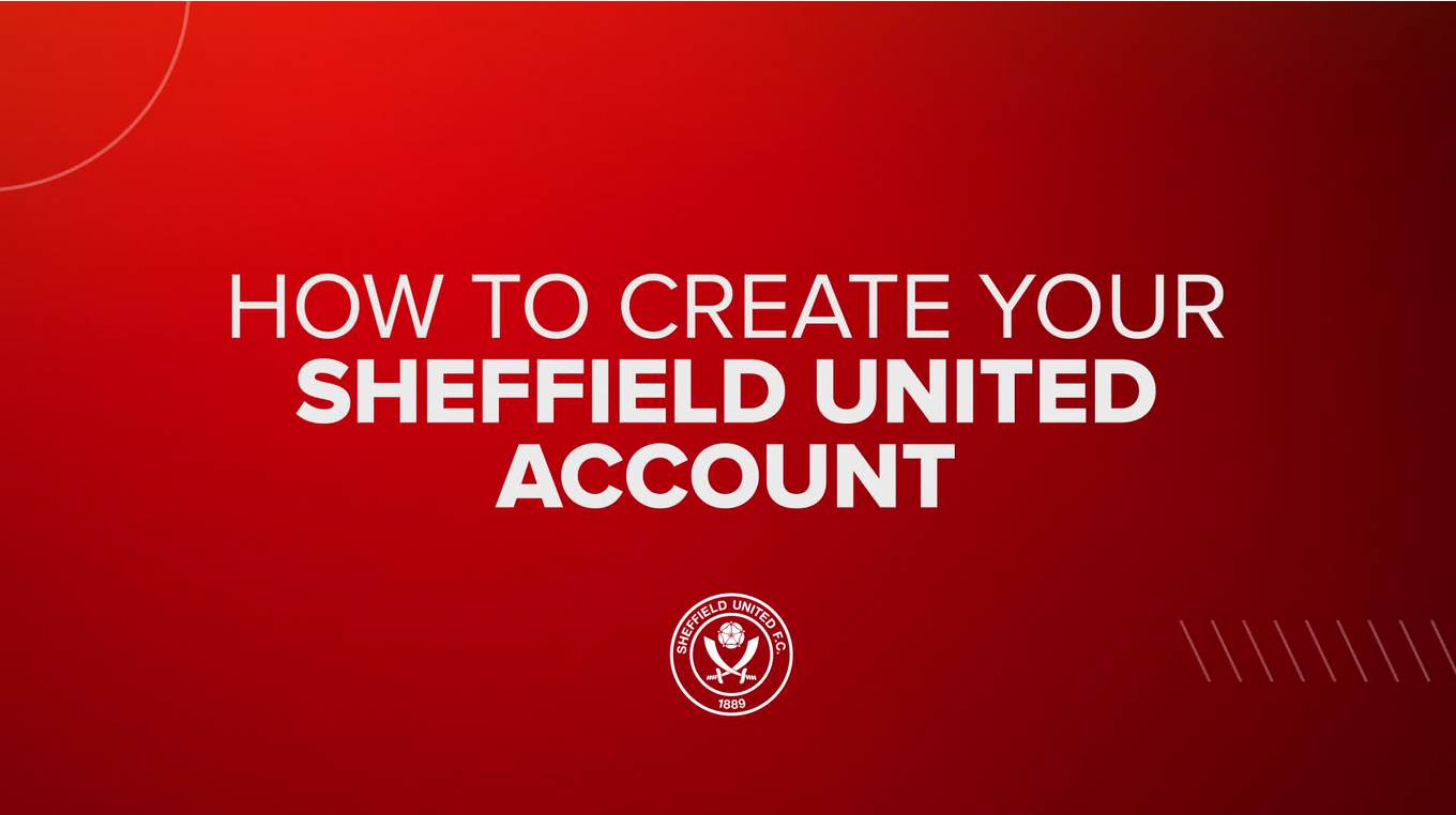 How to create your Sheffield United account